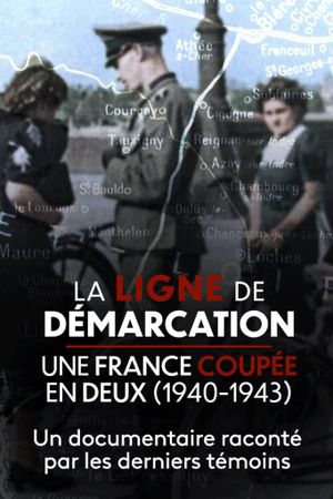 La Ligne de démarcation, une France coupée en deux (1940-1943)'s poster image