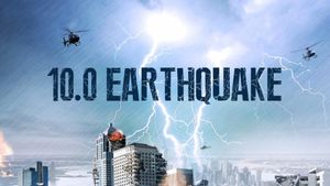 10.0 Earthquake's poster