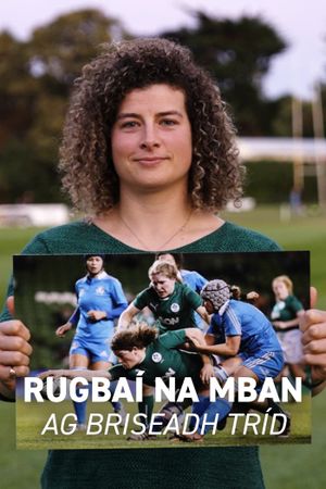 Women's Rugby - Breaking Through's poster image