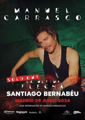 Manuel Carrasco - La Última Flecha. Directo Estadio Santiago Bernabéu, Madrid's poster