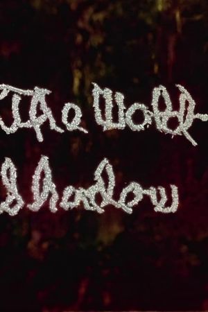 The Wold Shadow's poster