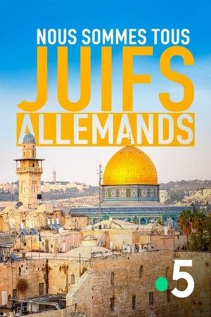 Nous sommes tous juifs allemands's poster