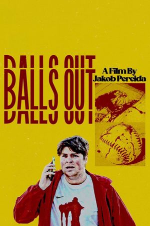 Balls Out's poster