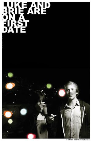 Luke and Brie Are on a First Date's poster