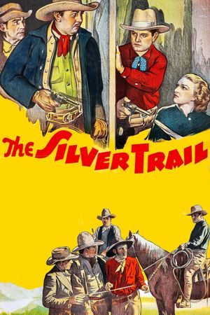 The Silver Trail's poster