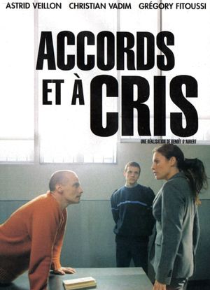 Accords et à cris's poster