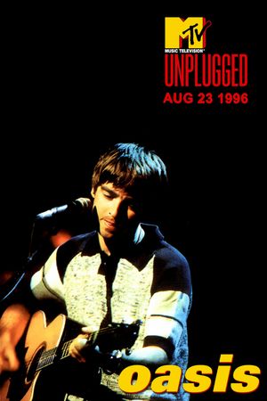 Oasis: MTV Unplugged's poster