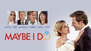 Maybe I Do's poster