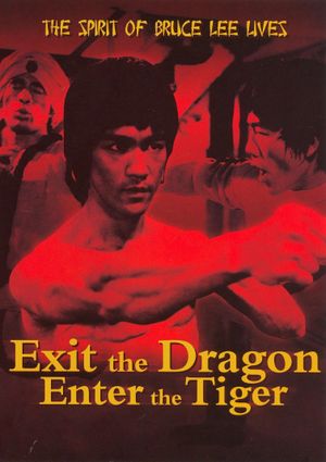 Exit the Dragon, Enter the Tiger's poster