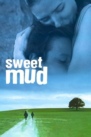 Sweet Mud's poster