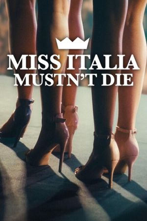 Miss Italy Must Not Die's poster