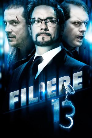 Filière 13's poster