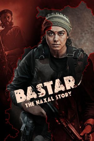 Bastar: The Naxal Story's poster