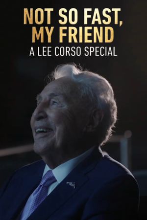 Not So Fast, My Friend: A Lee Corso Special's poster