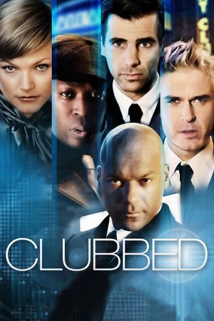 Clubbed's poster