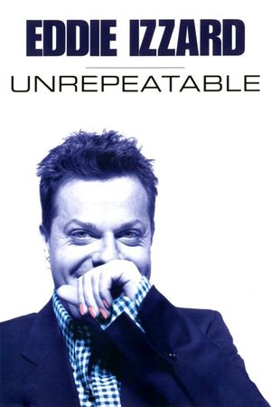 Eddie Izzard: Unrepeatable's poster