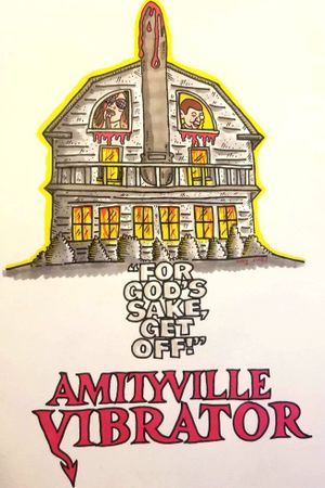 Amityville Vibrator's poster