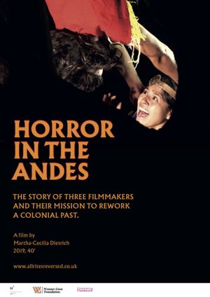 Horror in the Andes: Ayacuchean Cinema in the Making's poster