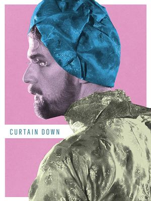 Curtain Down's poster
