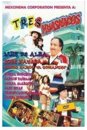 Tres huasnacos's poster