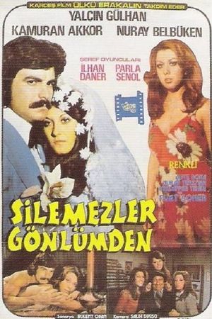 Silemezler Gönlümden's poster