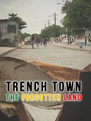 Trench Town: The Forgotten Land's poster