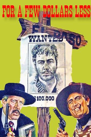 For a Few Dollars Less's poster