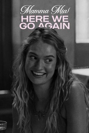 Mamma Mia! Here We Go Again's poster