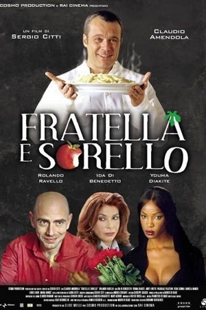 Fratella e sorello's poster