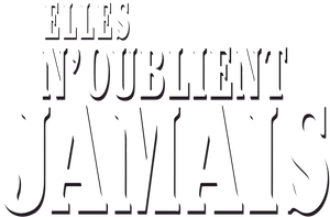 Elles n'oublient jamais's poster