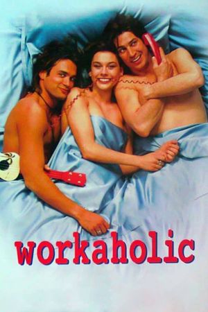 Workaholic's poster