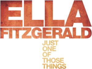 Ella Fitzgerald: Just One of Those Things's poster