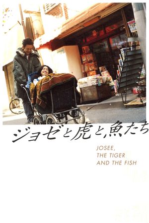 Josee, the Tiger and the Fish's poster