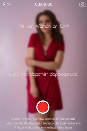 The Last Woman on Earth (... and Her Objectivist Doppelgänger)'s poster