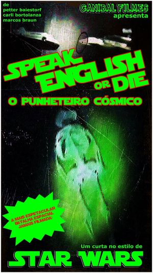 Speak English or Die - The Cosmic Jerk-Off's poster