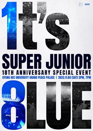 SUPER JUNIOR 18TH ANNIVERSARY SPECIAL EVENT <1t’s 8lue>'s poster