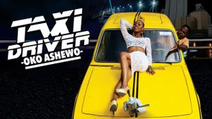 Taxi Driver: Oko Ashewo's poster