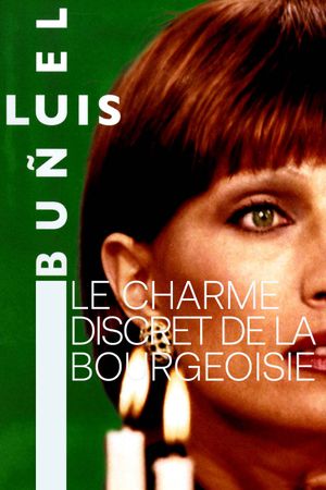 The Discreet Charm of the Bourgeoisie's poster