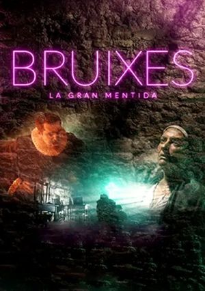 Bruixes, la gran mentida's poster