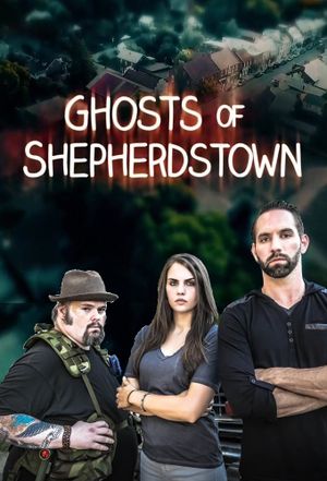 Ghosts of Shepherdstown's poster