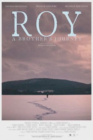 Roy: A Brother's Journey's poster