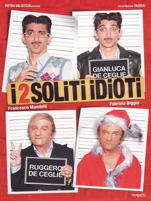 I 2 soliti idioti's poster