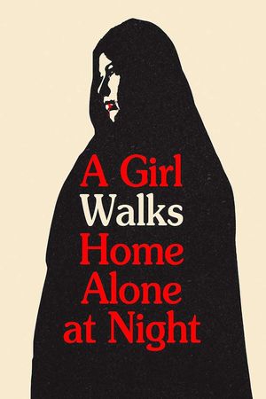 A Girl Walks Home Alone at Night's poster