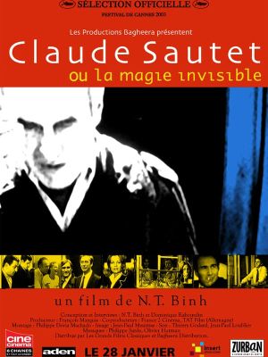 Claude Sautet or the Invisible Magic's poster