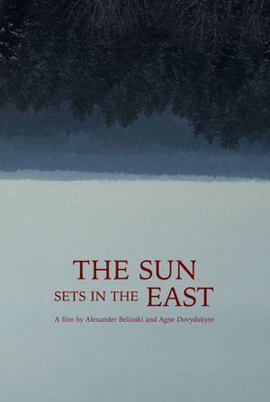 The Sun Sets in the East's poster