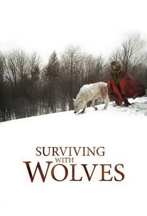 Surviving with Wolves's poster