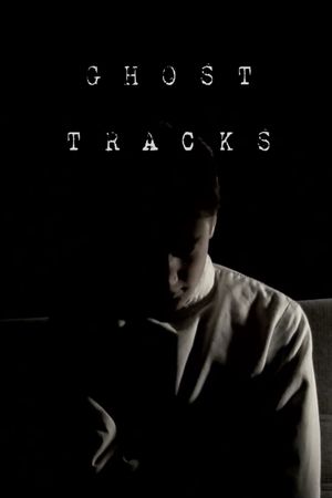 Ghost Tracks's poster image