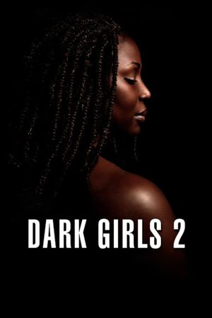 Dark Girls 2's poster
