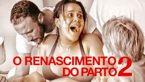 O Renascimento do Parto 2's poster