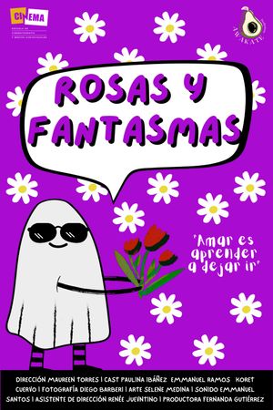 Rosas y Fantasmas's poster